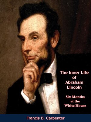 cover image of The Inner Life of Abraham Lincoln